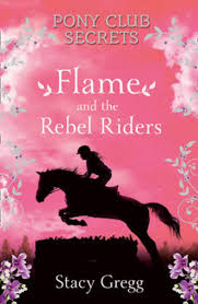 FLAME AND THE REBEL RIDERS