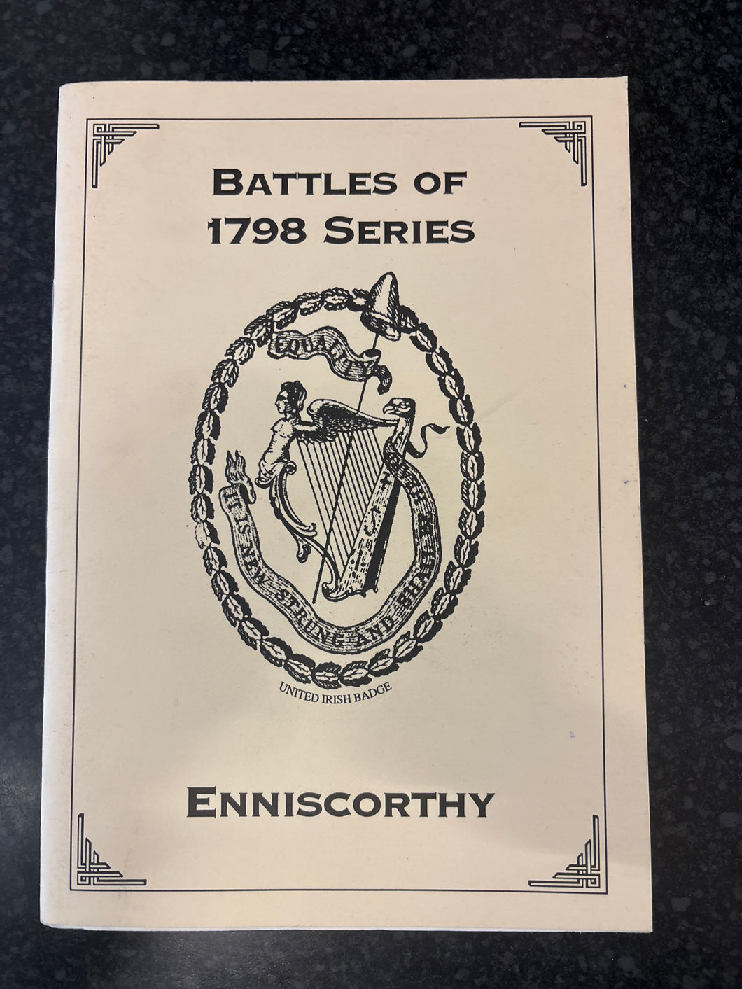 BATTLES OF 1798 SERIES: ENNISCORTHY
