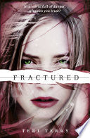 FRACTURED