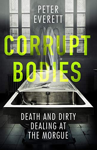 CORRUPT BODIES