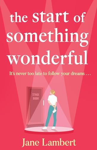 THE START OF SOMETHING WONDERFUL