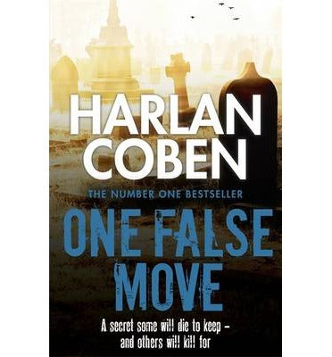 ONE FALSE MOVE