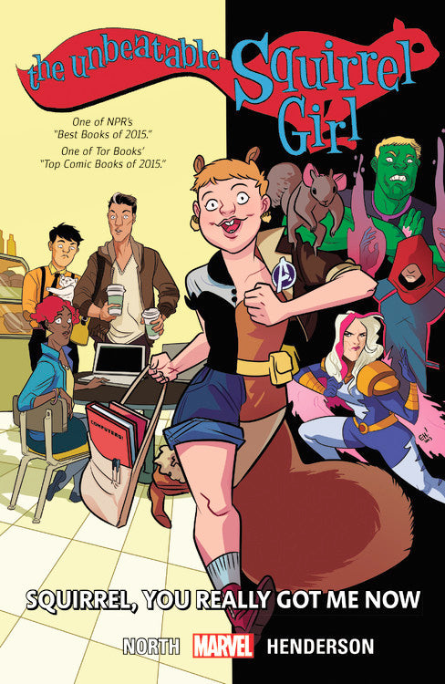 The Unbeatable Squirrel Girl, Vol. 3: Squirrel, You Really Got Me Now