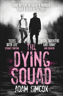 THE DYING SQUAD