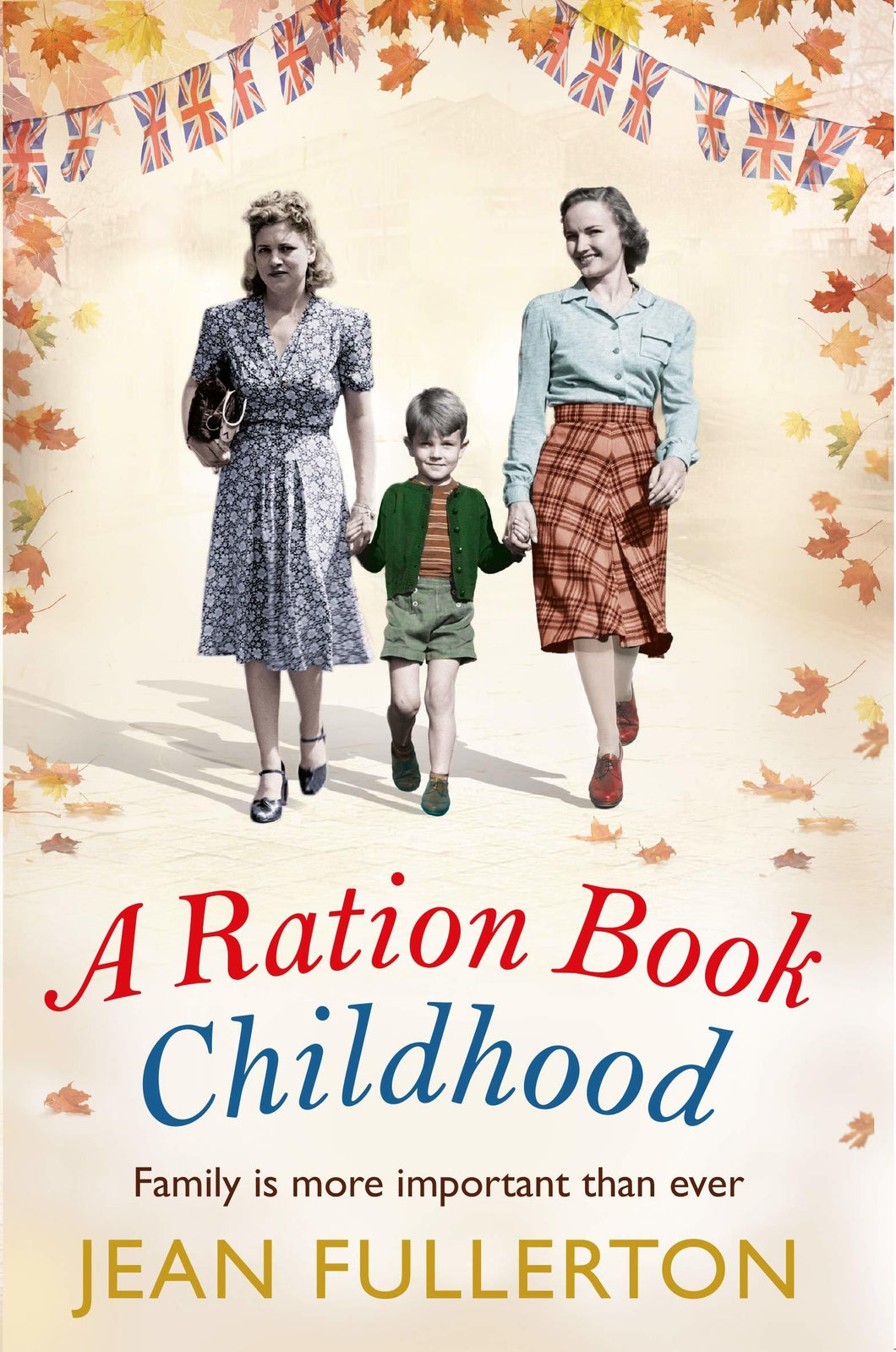 A RATION BOOK CHILDHOOD