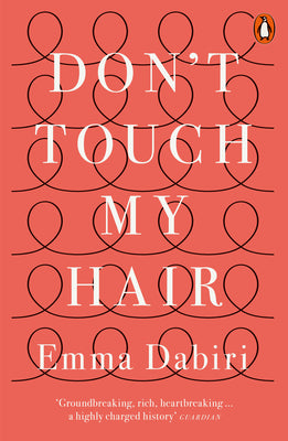 DON'T TOUCH MY HAIR