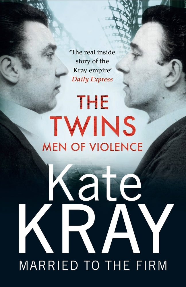 THE TWINS: MEN OF VIOLENCE