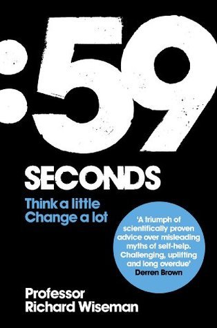 59 SECONDS: THINK A LITTLE, CHANGE ALOT