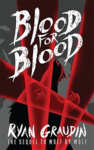 BLOOD FOR BLOOD
