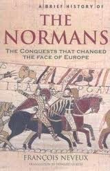 A BREIF HISTORY OF THE NORMANS