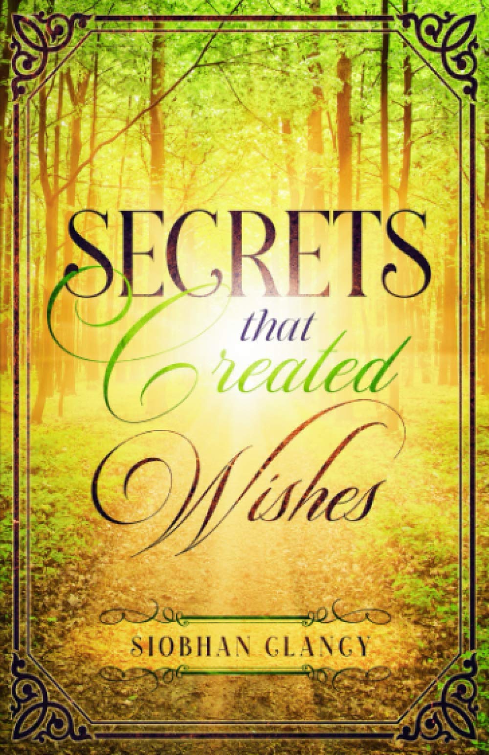SECRETS THAT CHEATED WISHES