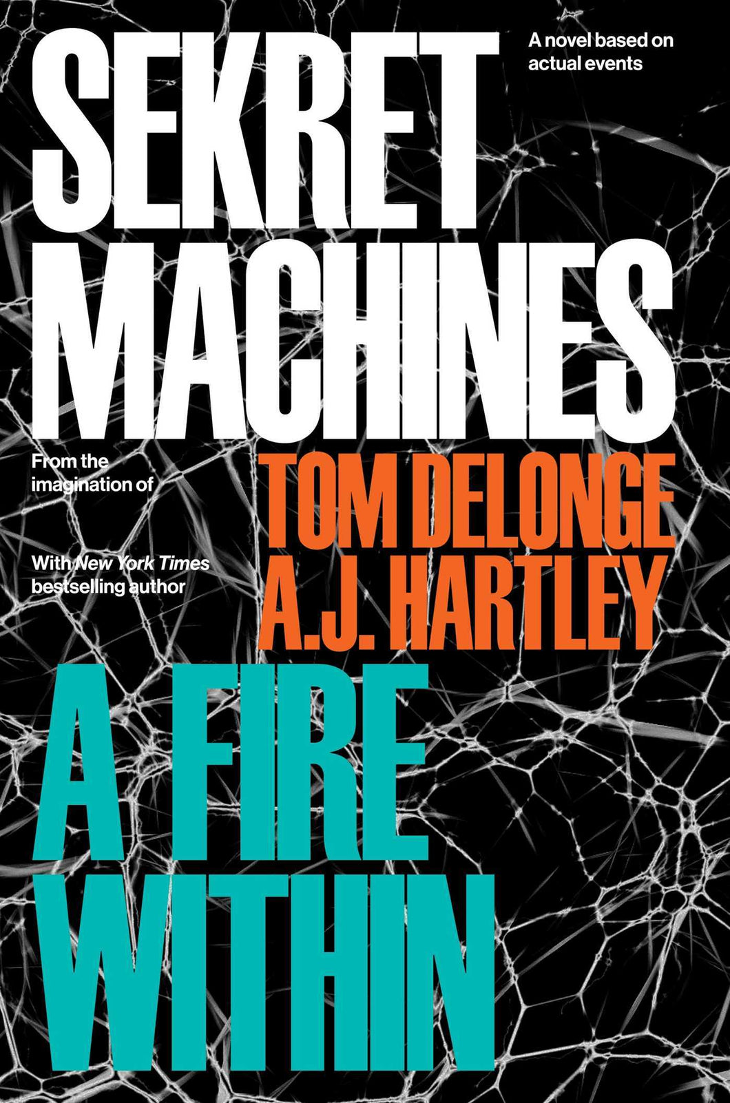 SEKRET MACHINES: A FIRE WITHIN