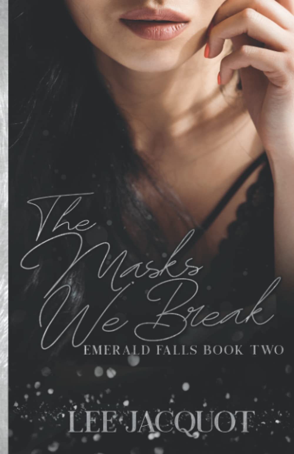 THE MASKS WE BREAK
