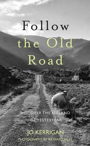 FOLLOW THE OLD ROAD
