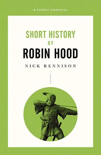 SHORT HISTORY OF ROBIN HOOD