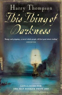 THIS THING OF DARKNESS