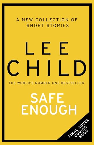 SAFE ENOUGH