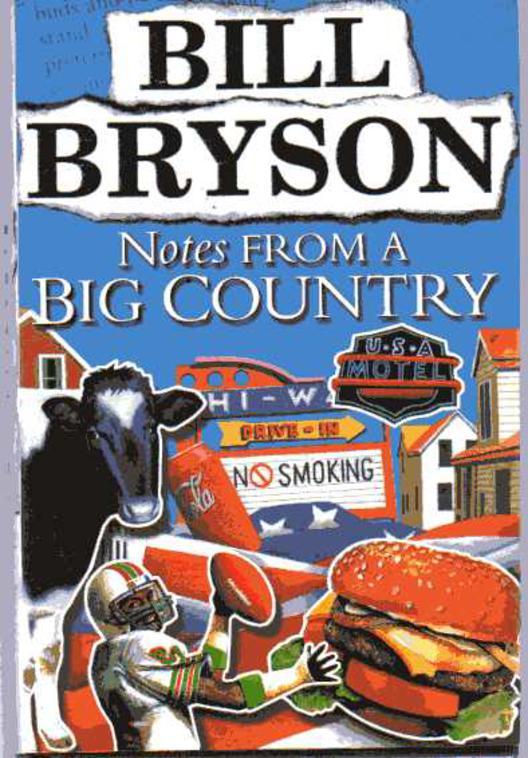 NOTES FROM A BIG COUNTRY