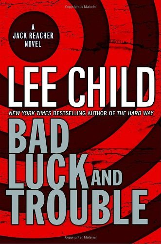 BAD LUCK AND TROUBLE