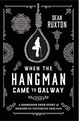 When the Hangman Came to Galway: