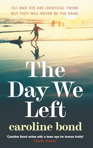 THE DAY WE LEFT