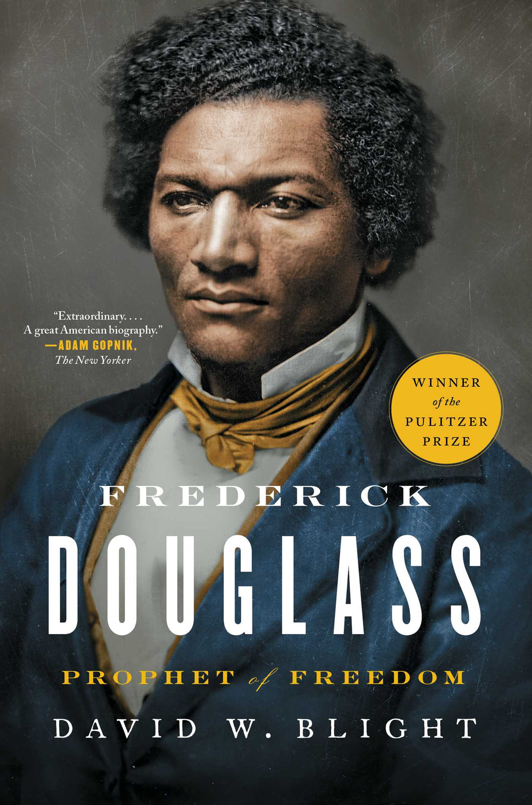 FREDERICK DOUGLAS: PROPHET OF FREEDOM