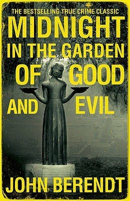 MIDNIGHT IN TH GARDEN OF GOOD AND EVIL
