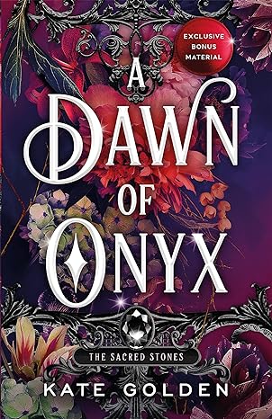 A DAWN OF ONYX