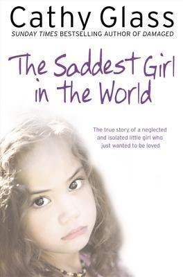 THE SADDEST GIRL IN THE WORLD