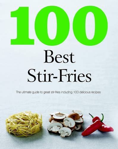 100 BEST STIR-FRIES