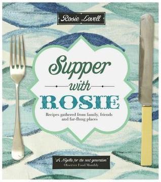SUPPER WITH ROSIE