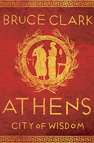 ATHENS: CITY OF WISDOM