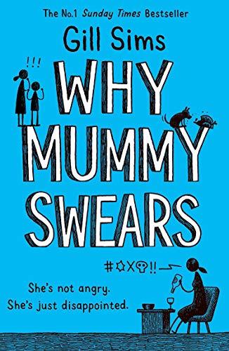 why mummy swears