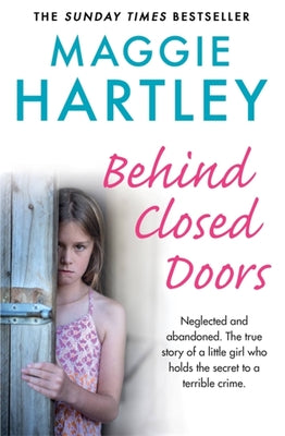 BEHIND CLOSED DOORS