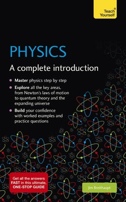 PHYSICS : A COMPLETE INTRODUCTION