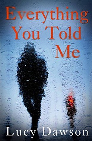 EVERYTHING YOU TOLD ME
