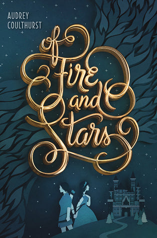 OF FIRE AND STARS