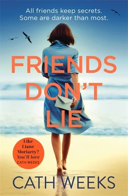 FRIENDS DONT LIE