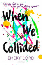 Load image into Gallery viewer, When We Collided
