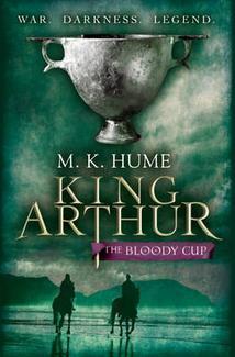 KING ARTHUR: THE BLOODY CUP