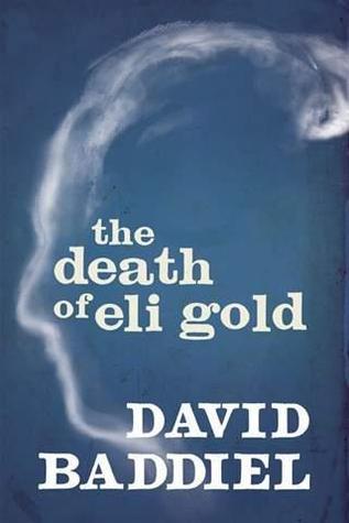 THE DEATH OF ELI GOLD