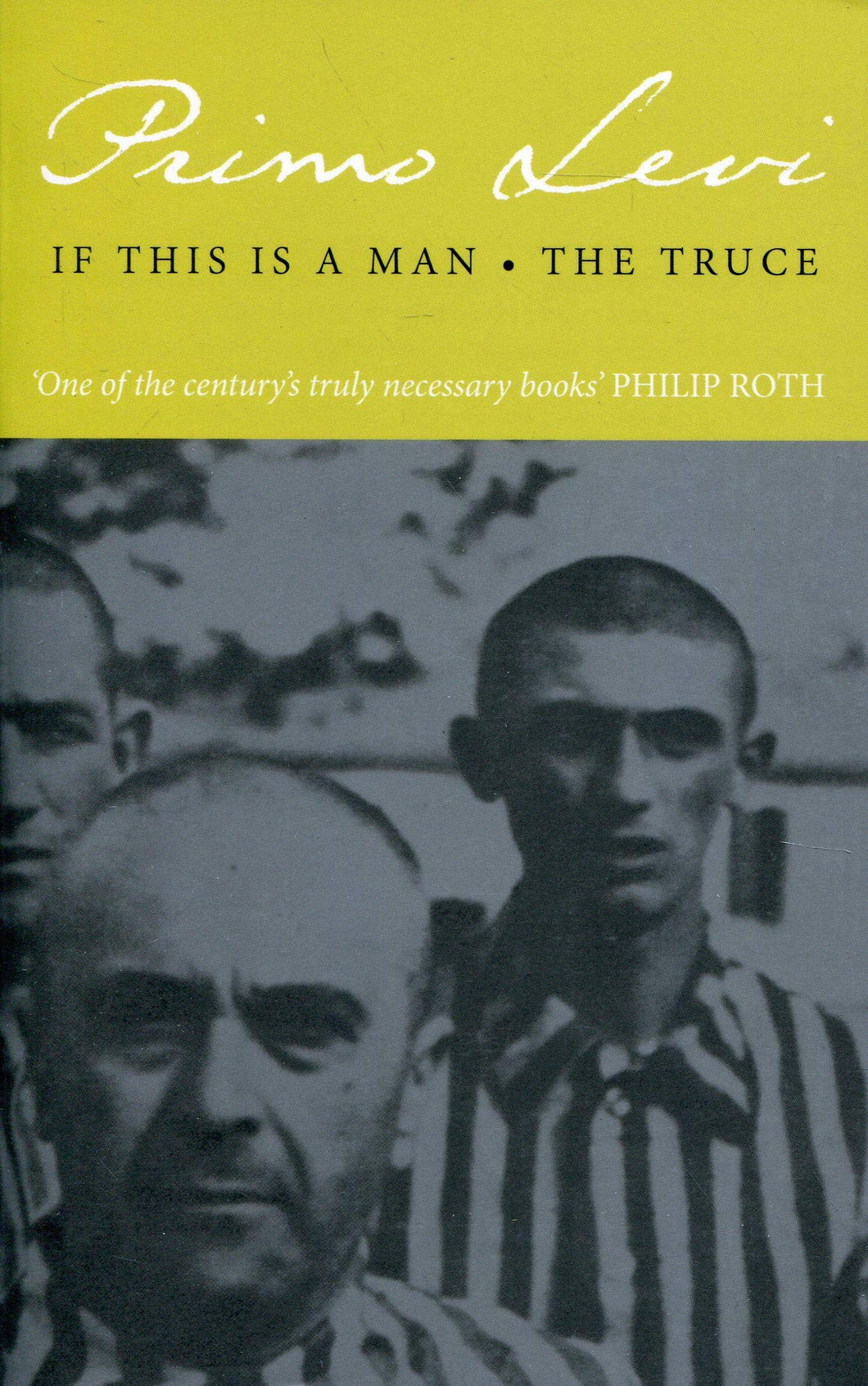 If This Is a Man • The Truce
