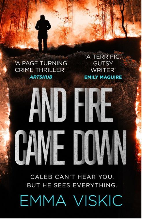 AND FIRE CAME DOWN
