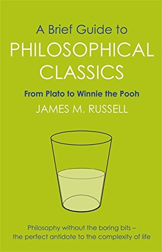 A BRIEF GUIDE TO PHILOSOPHICAL CLASSICS