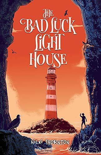THE BAD LUCK LIGHT HOUSE