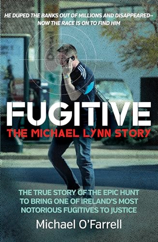 FUGITIVE: The Michael Lynn Story