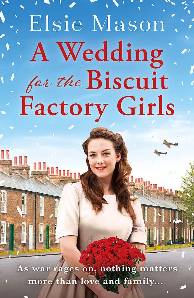 A WEDDING FOR THE BISCUIT FACTORY GIRLS