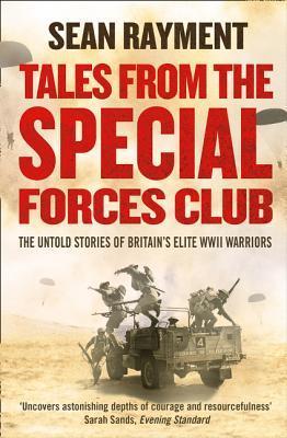 TALES FROM THE SPECIAL FORCES CLUB