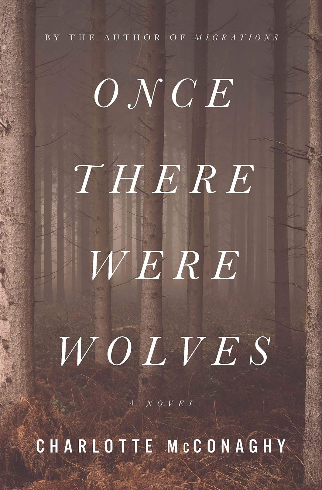 ONCE THERE WERE WOLVES