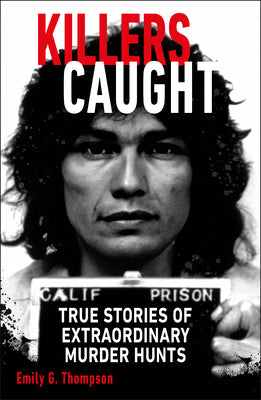KILLERS CAUGHT